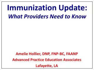 Immunization Update: What Providers Need to Know