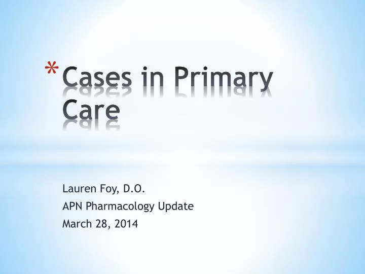 cases in primary care