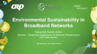 Environmental Sustainability in Broadband Networks