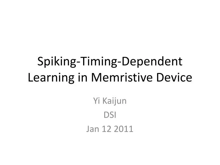 spiking timing dependent learning in memristive device