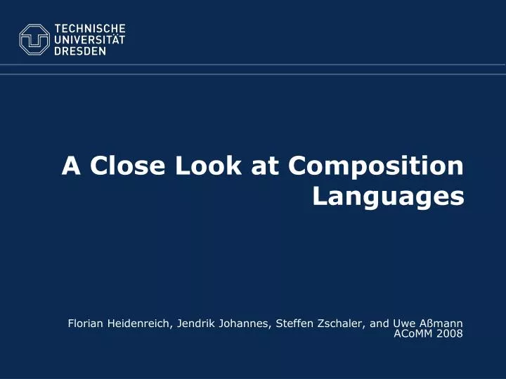 a close look at composition languages
