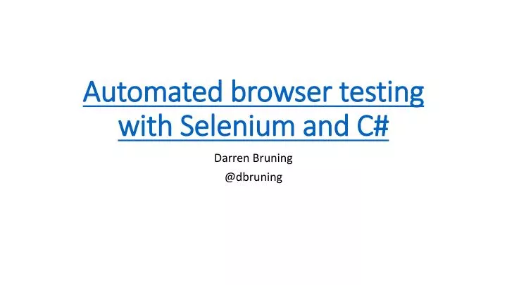 automated browser testing with selenium and c