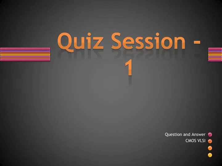 quiz session 1