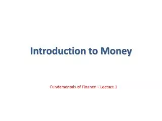 Introduction to Money