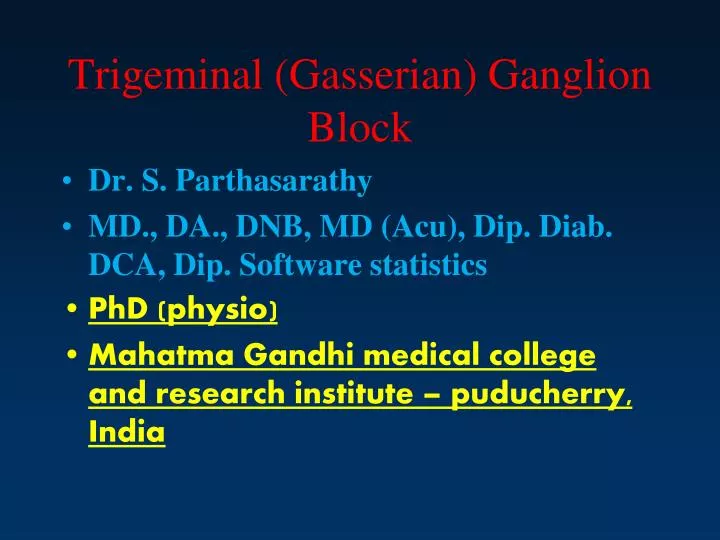 Ppt Trigeminal Gasserian Ganglion Block Powerpoint Presentation Free Download Id2392676 1347