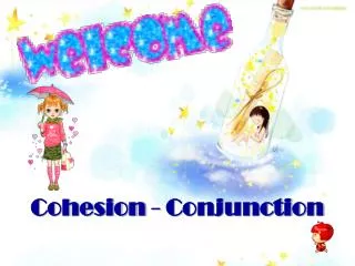 Cohesion - Conjunction