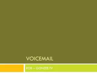 VOICEMAIL