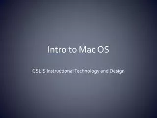 Intro to Mac OS