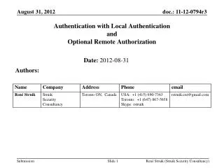 Authentication with Local Authentication and Optional Remote Authorization