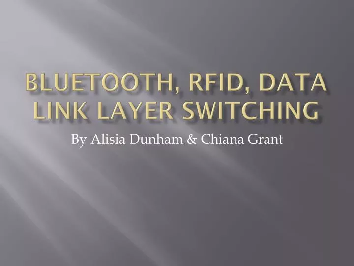 bluetooth rfid data link layer switching
