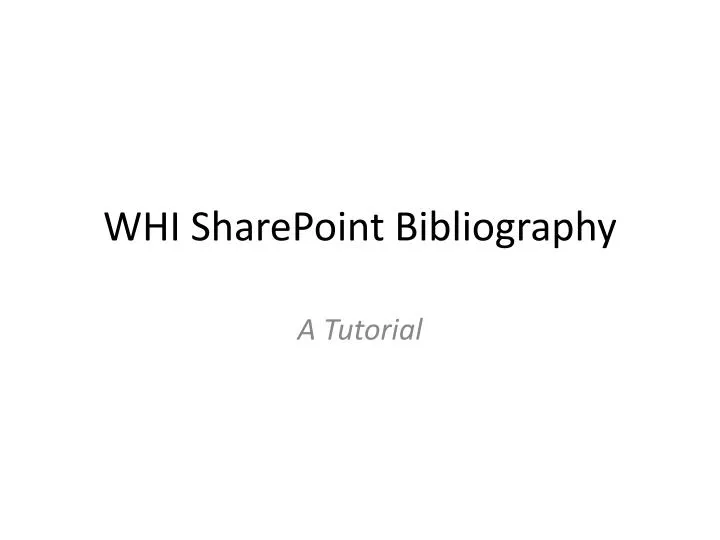 whi sharepoint bibliography