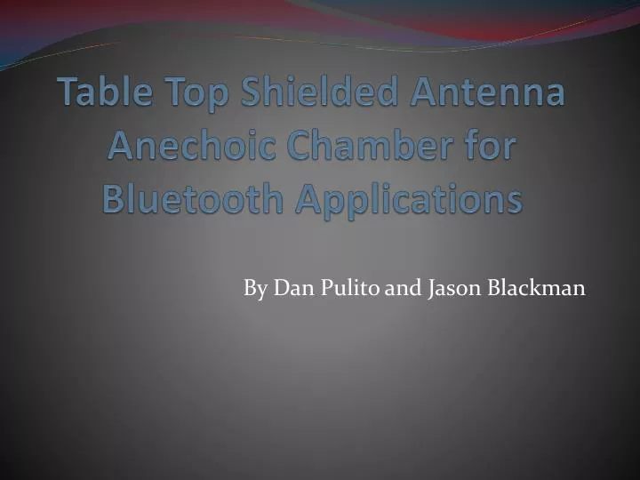 table top shielded antenna anechoic chamber for bluetooth applications