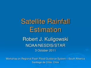 Satellite Rainfall Estimation