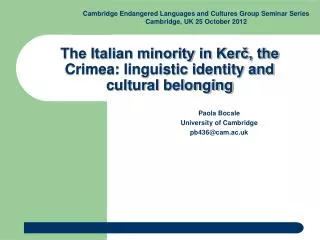 The Italian minority in Ker?, the Crimea: linguistic identity and cultural belonging