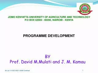 JOMO KENYATTA UNIVERSITY OF AGRICULTURE AND TECHNOLOGY P.O BOX 62000 - 00200, NAIROBI - KENYA