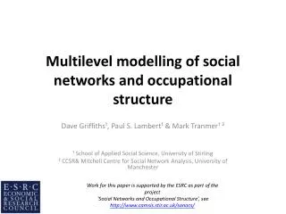 Multilevel modelling of social networks and occupational structure