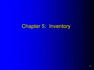 Chapter 5: Inventory