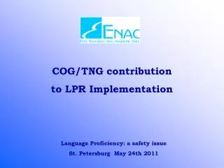COG/TNG contribution to LPR Implementation