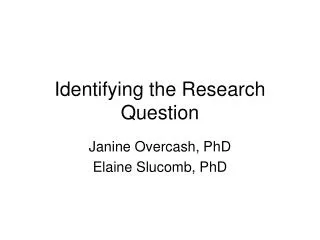 Identifying the Research Question