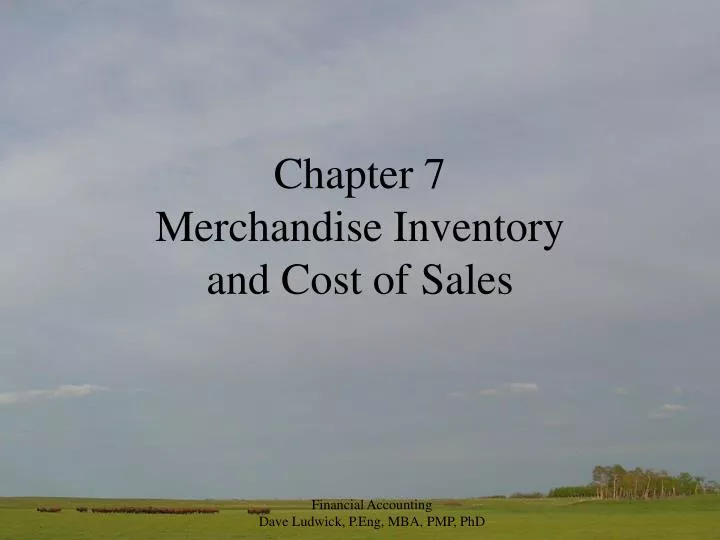chapter 7 merchandise inventory and cost of sales