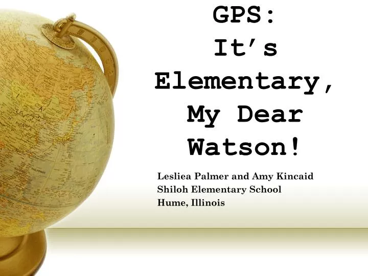 gps it s elementary my dear watson