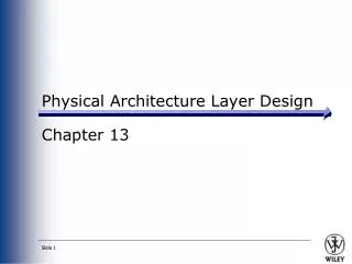 Physical Architecture Layer Design