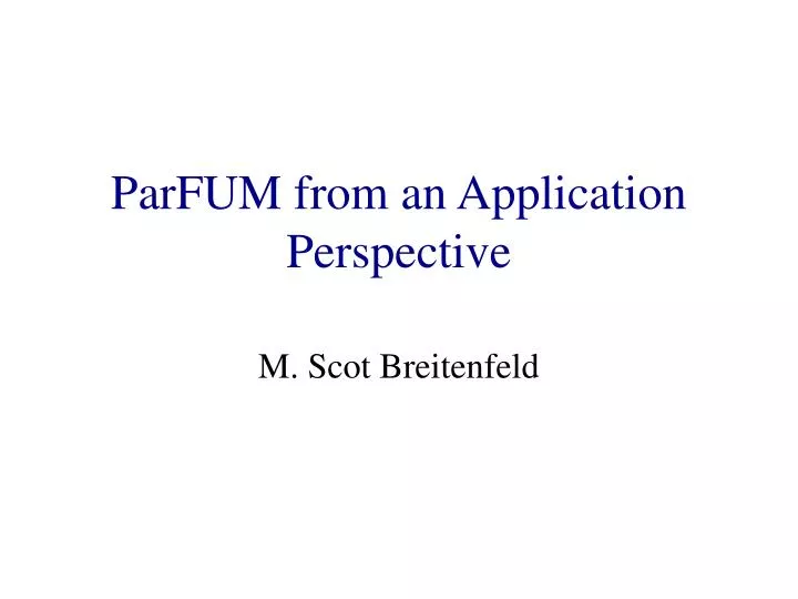 parfum from an application perspective