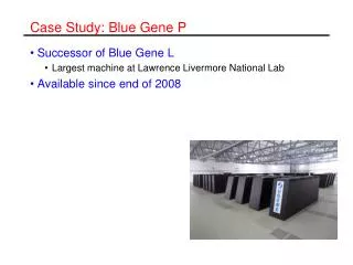 Case Study: Blue Gene P