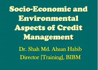 Socio-Economic and Environmental Aspects of Credit Management