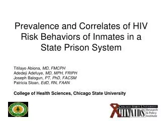 Prevalence and Correlates of HIV Risk Behaviors of Inmates in a State Prison System