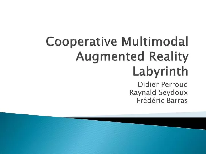 cooperative multimodal augmented reality labyrinth