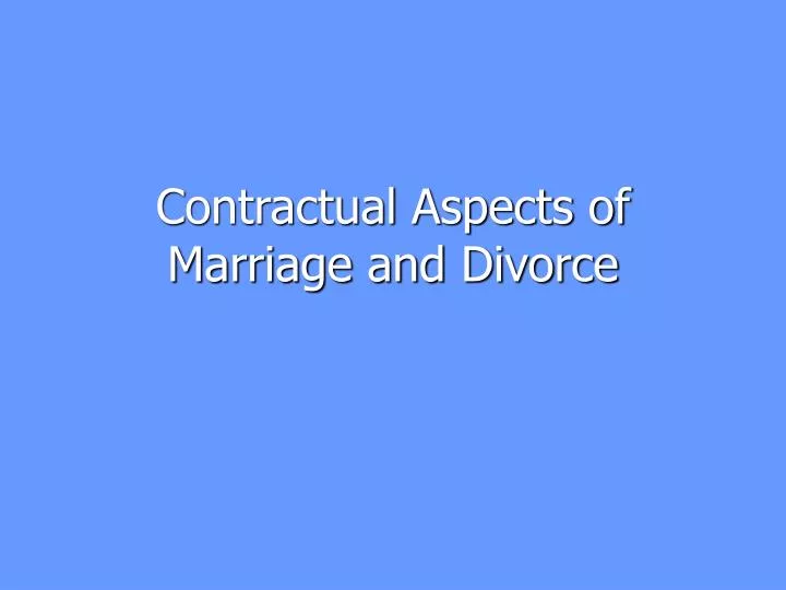 contractual aspects of marriage and divorce