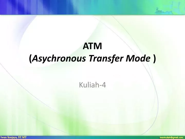 atm asychronous transfer mode
