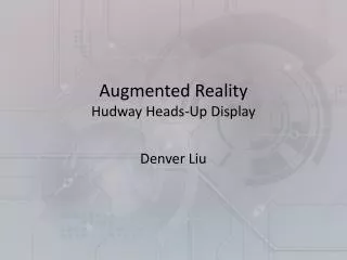 Augmented Reality Hudway Heads-Up Display