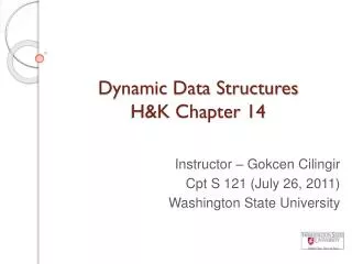 Dynamic Data Structures H&amp;K Chapter 14