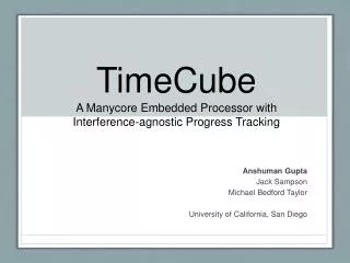 TimeCube A Manycore Embedded Processor with Interference-agnostic Progress Tracking