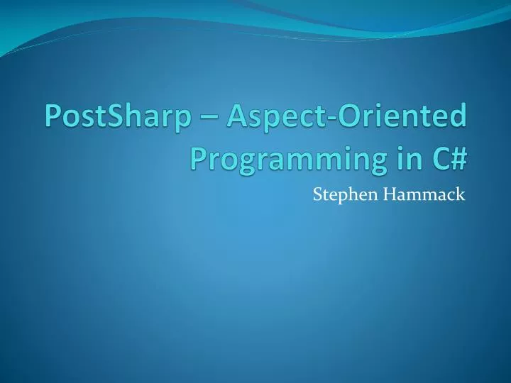 postsharp aspect oriented programming in c