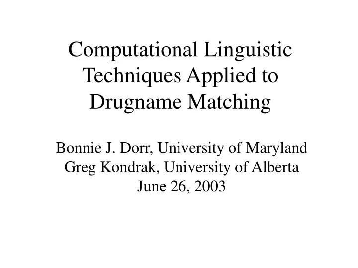 computational linguistic techniques applied to drugname matching