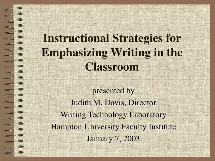 instructional strategies for emphasizing writing in the classroom