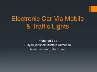Electronic Car Via Mobile &amp; Traffic Lights