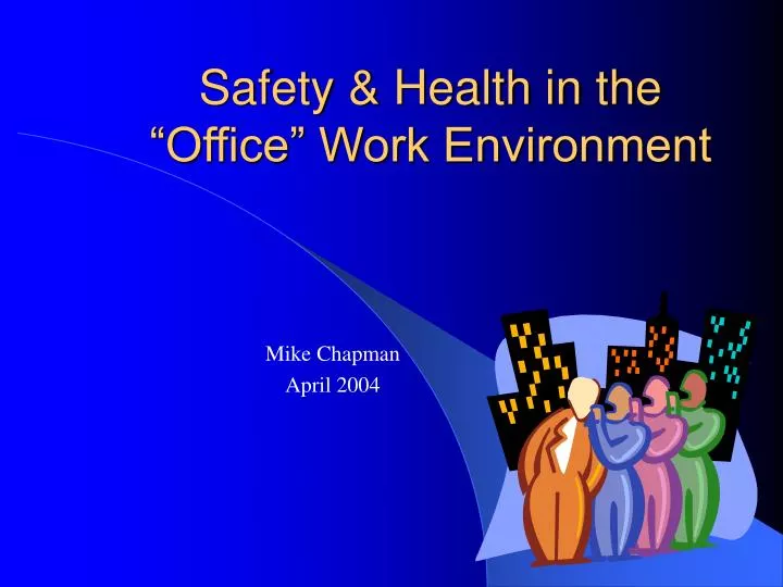 safety health in the office work environment