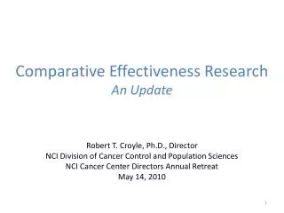 Comparative Effectiveness Research An Update
