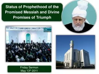 Friday Sermon May 13 th 2011