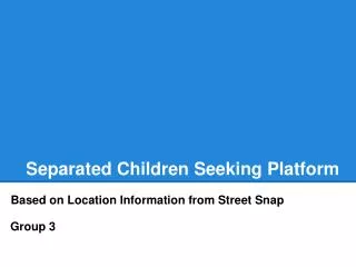 Separated Children Seeking Platform