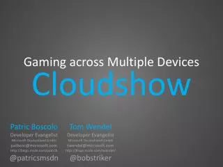 Gaming across Multiple Devices