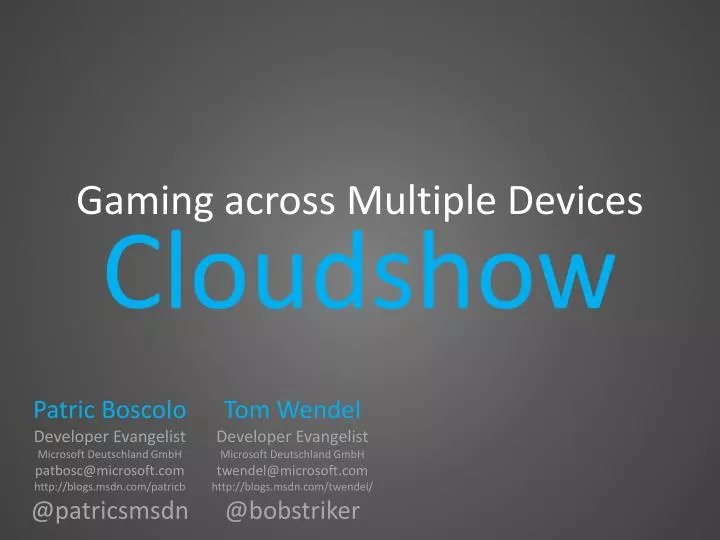 gaming across multiple devices
