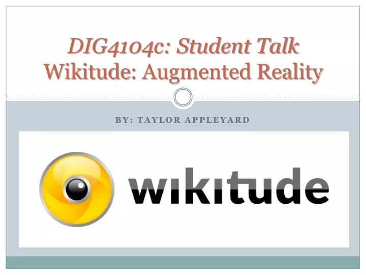 dig4104c student talk wikitude augmented reality