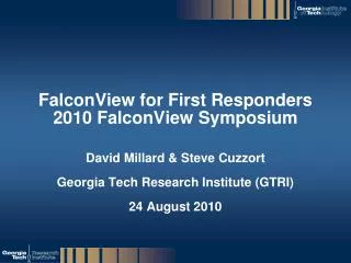 FalconView for First Responders 2010 FalconView Symposium