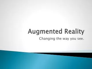 Augmented Reality