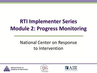 RTI Implementer Series Module 2: Progress Monitoring